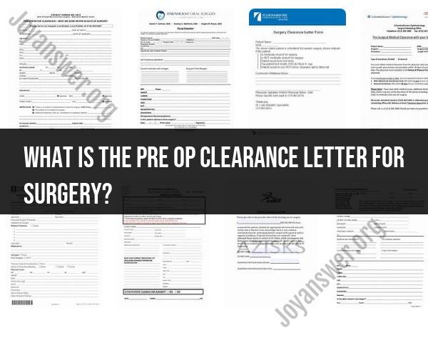 Pre-Op Clearance Letter: Its Role in the Surgical Process
