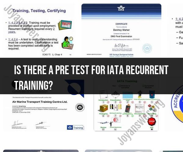 Pre-Test for IATA Recurrent Training: Preparation Tips