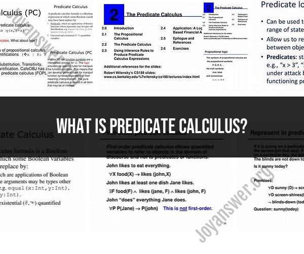 Predicate Calculus: Introduction to Formal Logic