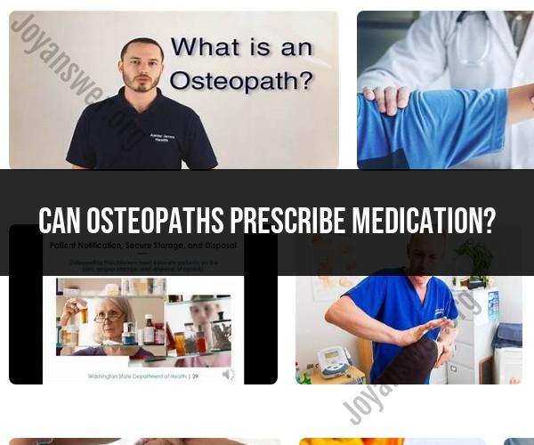 Prescribing Medication: Can Osteopaths Write Prescriptions?