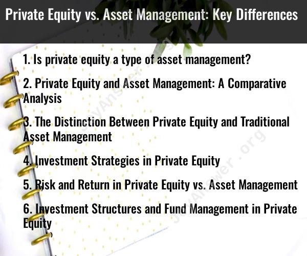Private Equity vs. Asset Management: Key Differences