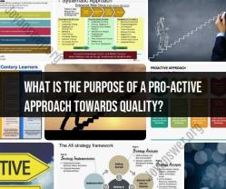 Proactive Approach Towards Quality: Quality Management Strategy