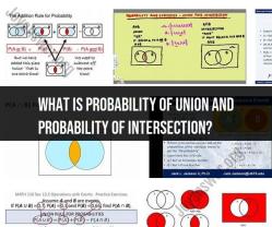 Probability of Union and Intersection: Set Theory Concepts