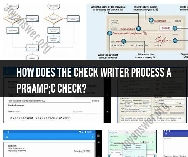 Processing a PR&C Check: The Check Writer's Guide