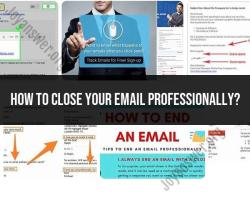 Professional Email Closings: Best Practices and Examples
