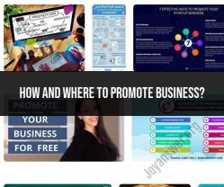 Promoting Your Business: Strategies and Channels