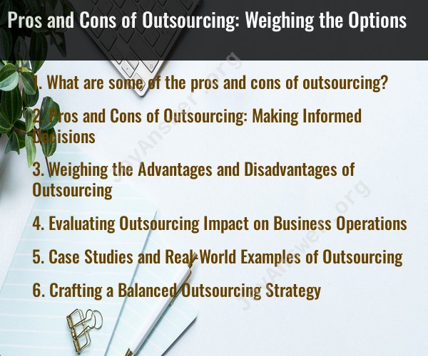 Pros and Cons of Outsourcing: Weighing the Options