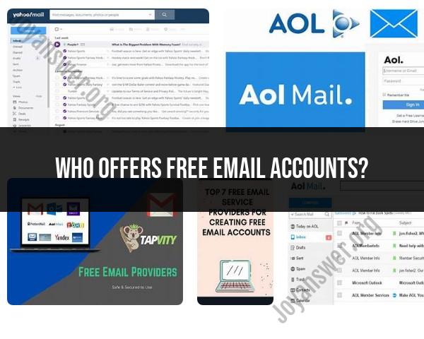 Providers of Free Email Accounts: Your Options