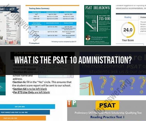PSAT 10 Administration: Understanding the Test Format