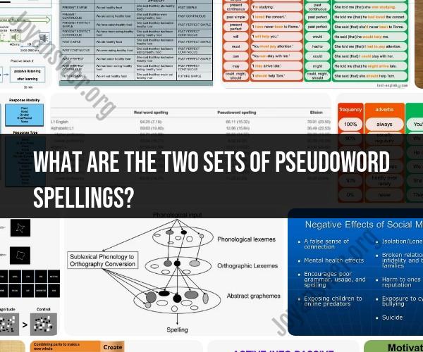 Pseudoword Spellings: Exploring Two Sets