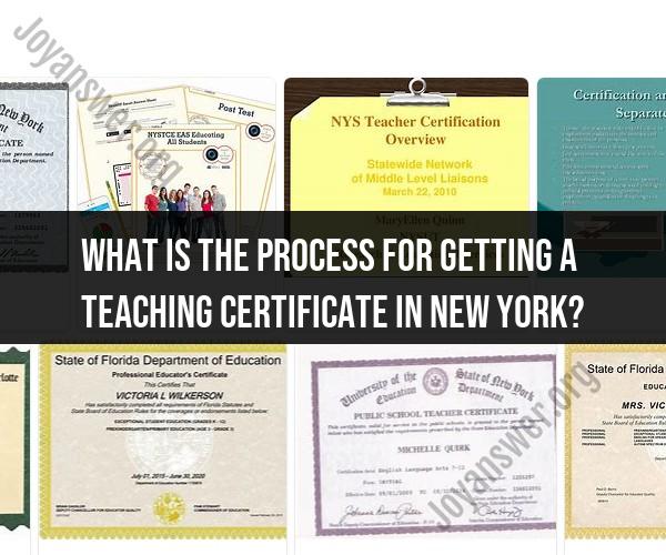 Pursuing a Teaching Certificate in New York: Steps and Requirements