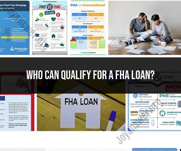 Qualifying for an FHA Loan: Eligibility Criteria