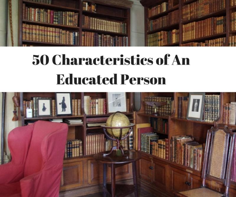 Qualities of an Educated Person: Traits and Attributes