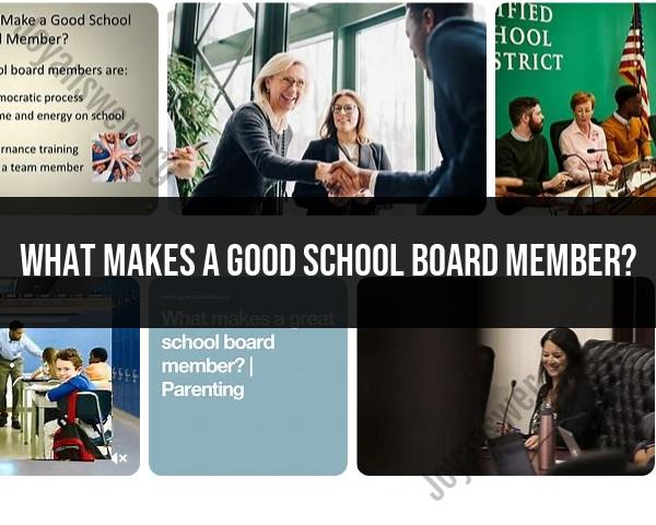 Qualities of an Effective School Board Member