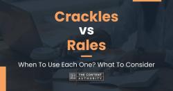 Rales vs. Crackles: Differentiating Respiratory Sounds