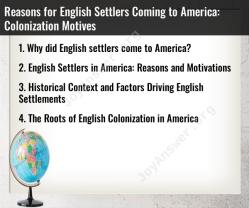 Reasons for English Settlers Coming to America: Colonization Motives