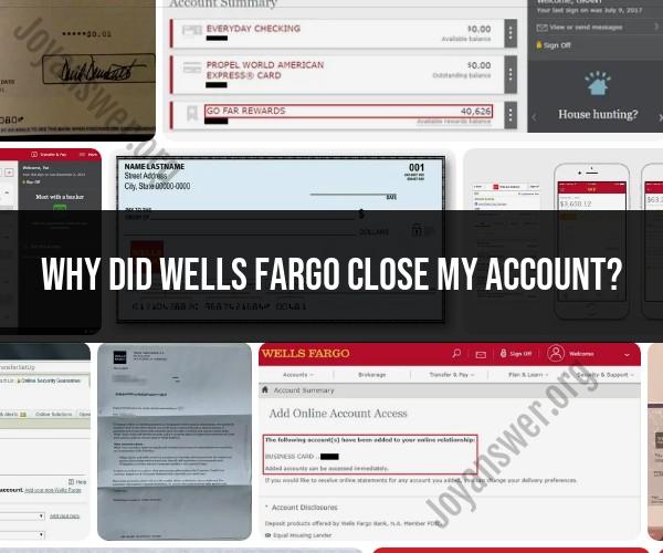 Reasons for Wells Fargo Account Closure: Common Causes