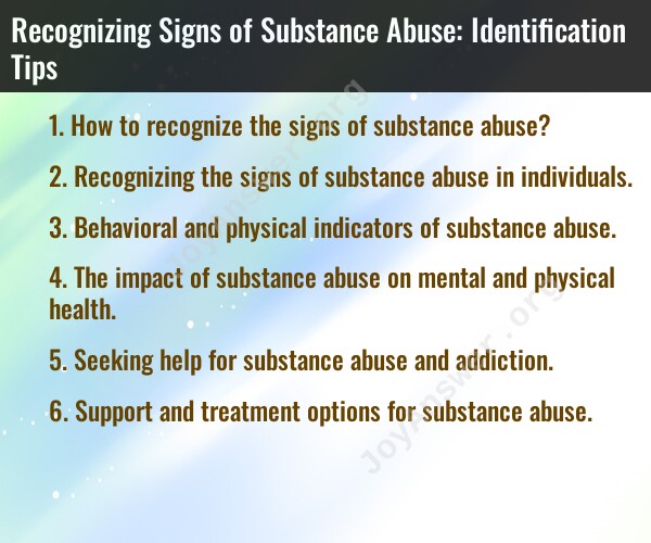 Recognizing Signs of Substance Abuse: Identification Tips