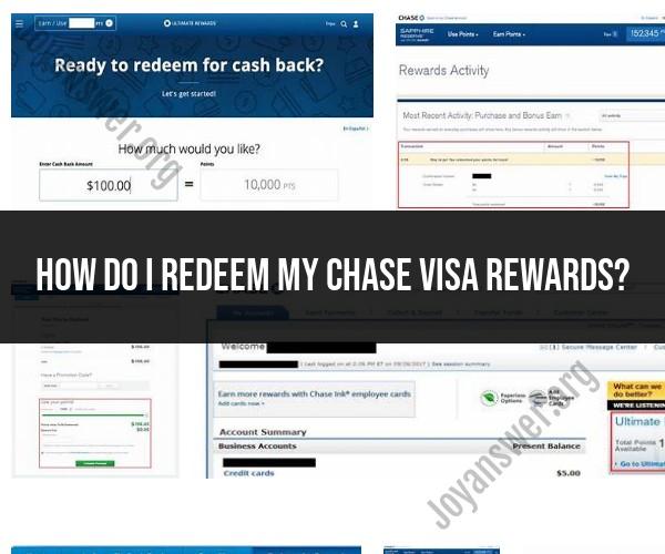 Redeeming Chase Visa Rewards: Steps and Benefits