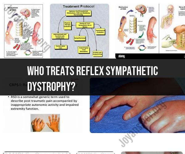 Reflex Sympathetic Dystrophy: Treatment and Care