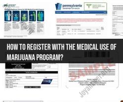 Registering for the Medical Use of Marijuana Program