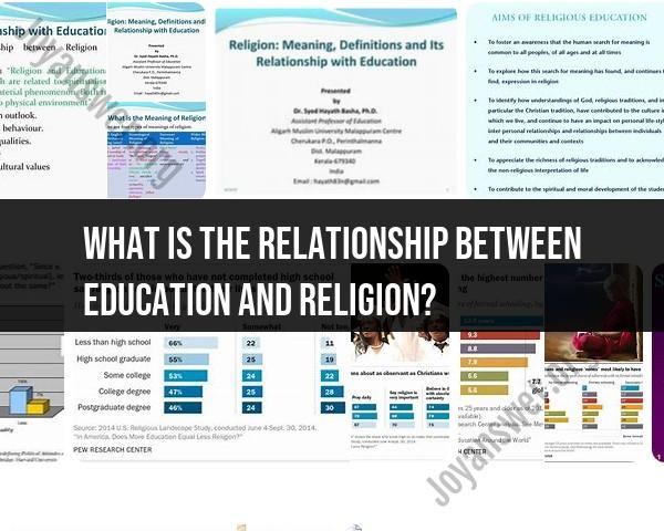 Relationship Between Education and Religion: Intersections and Dynamics