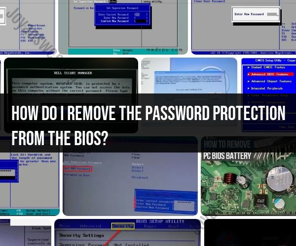Removing BIOS Password Protection: Step-by-Step Guide