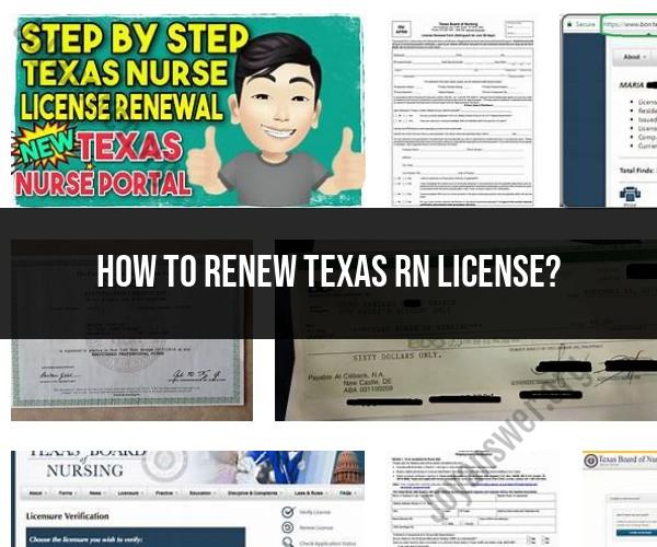 Renewing Your Texas RN License: A Step-by-Step Guide