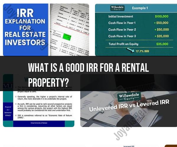 Rental Property IRR: What's Considered a Good Rate of Return?