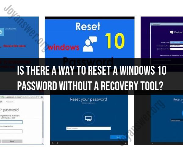 Resetting Windows 10 Password Without a Recovery Tool
