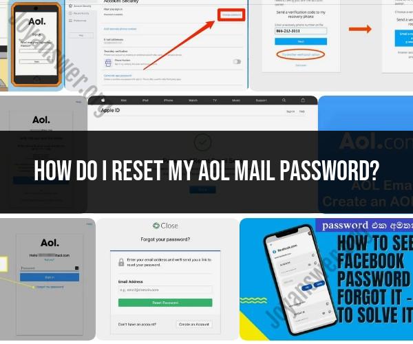 Resetting Your AOL Mail Password: Step-by-Step Guide