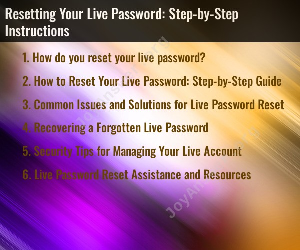 Resetting Your Live Password: Step-by-Step Instructions