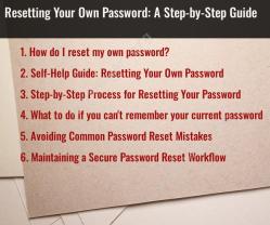 Resetting Your Own Password: A Step-by-Step Guide