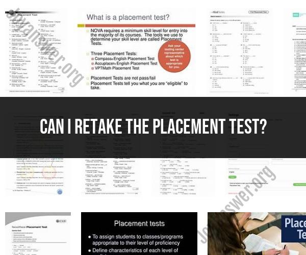 Retaking the Placement Test: What You Need to Know