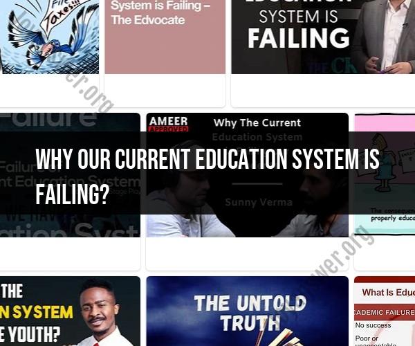 Rethinking Education: Examining the Failings of Our Current System
