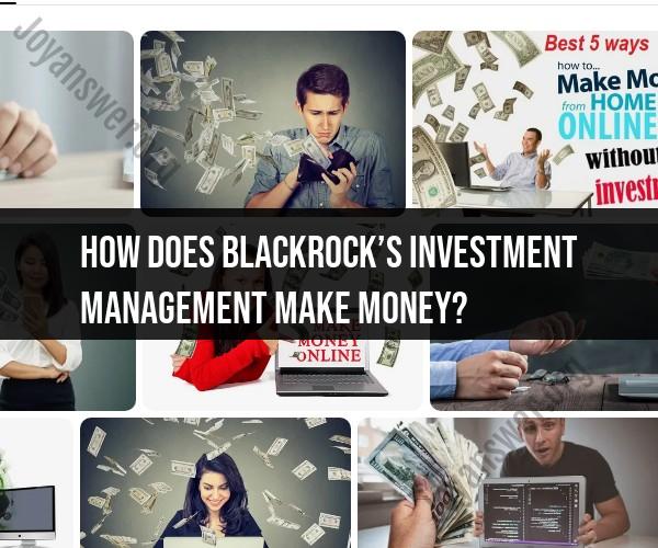 Revenue Generation by BlackRock's Investment Management