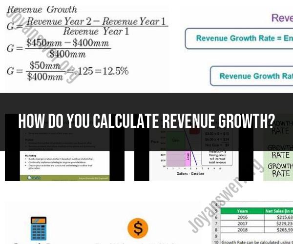 Revenue Growth Calculation: Metrics for Business Success