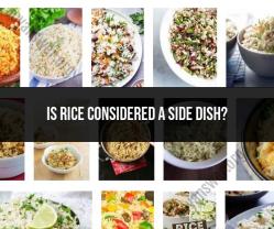 Rice as a Side Dish: Culinary Context and Considerations