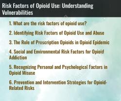 Risk Factors of Opioid Use: Understanding Vulnerabilities