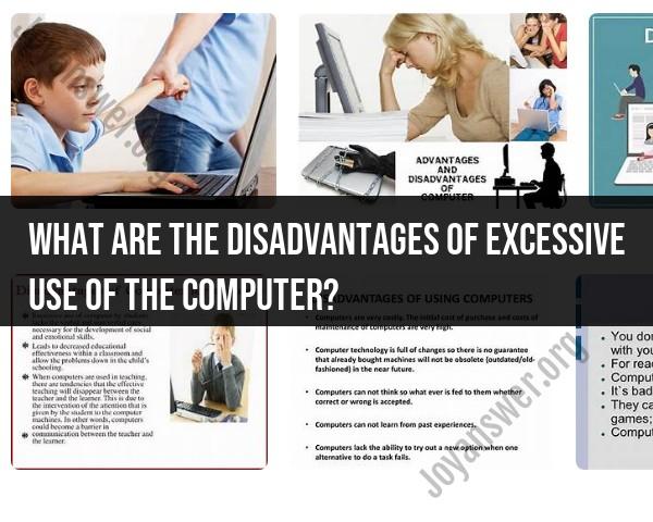 Risks Associated with Excessive Computer Use