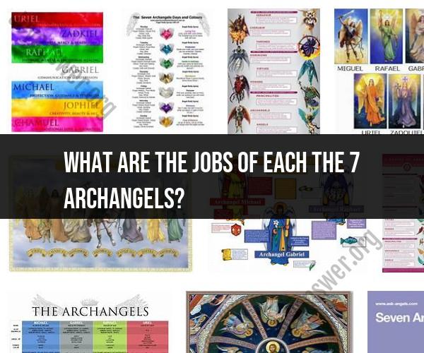 Roles and Responsibilities of the Seven Archangels