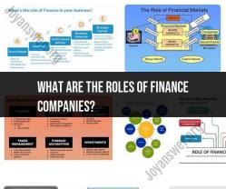 Roles of Finance Companies: Their Contributions to the Economy