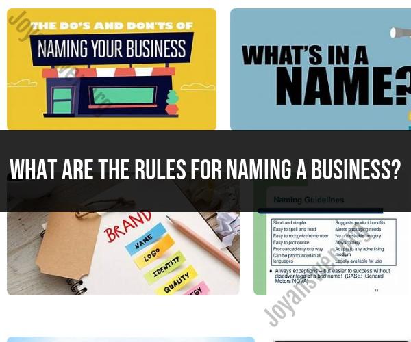 Rules for Naming a Business: Legal and Branding Considerations