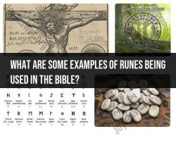 Runes in the Bible: Examples and Interpretations