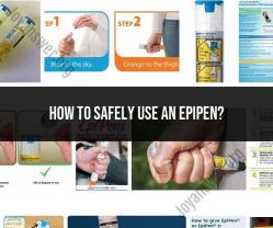 Safely Using an EpiPen: Step-by-Step Instructions