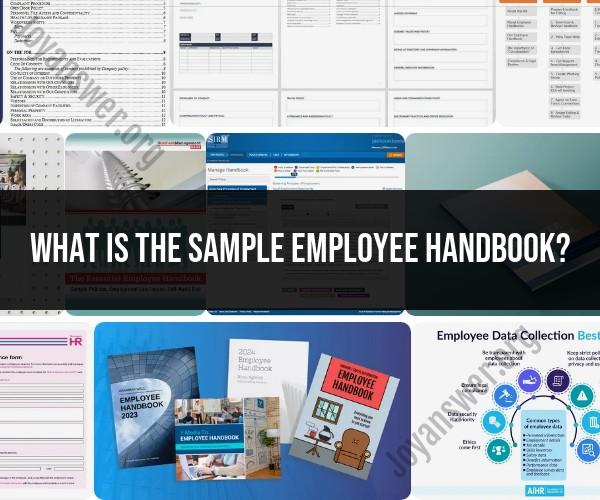 Sample Employee Handbook: A Comprehensive Overview