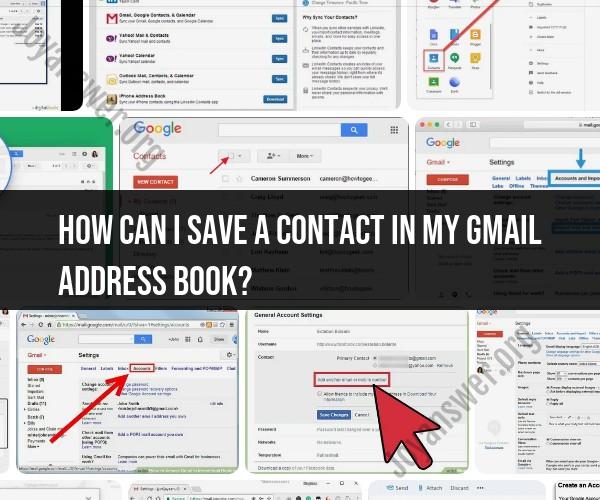 Saving a Contact in Gmail Address Book: Quick Guide