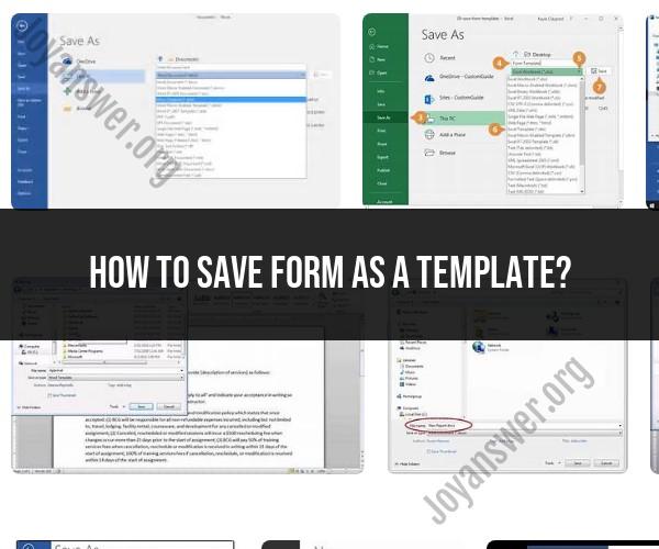 Saving a Form as a Template: Step-by-Step Instructions