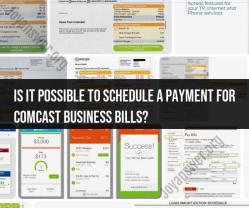 Scheduling Comcast Business Bill Payments: Easy Steps - Finance