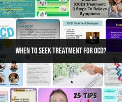 Seeking Treatment for OCD: When to Take Action
